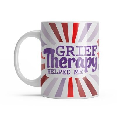 Grief Support Mugs - Grief Therapy Helped Me