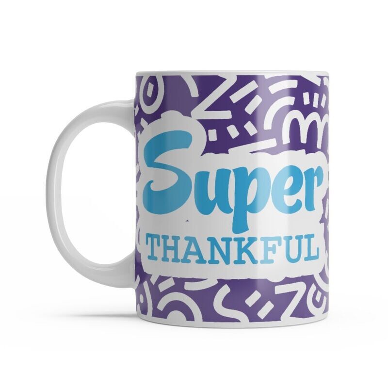 Grief Support Mugs - Super Thankful