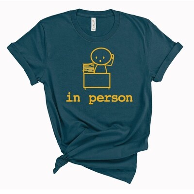 "In Person" Office Edition Tee in Teal