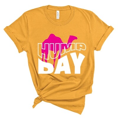 &quot;Every Day is a HUMP Day&quot; Office Edition Tee in Mustard Yellow