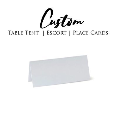 Table Tents, Escort Cards, Place Cards