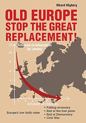 Old Europe Stop The Great Replacement!