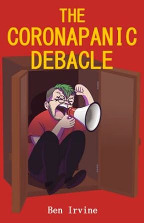 The Coronapanic Debacle