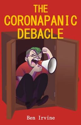 The Coronapanic Debacle