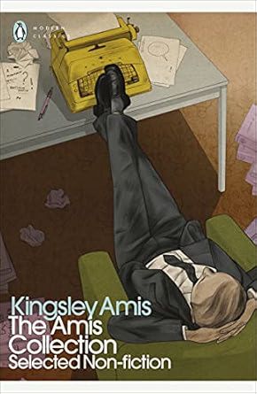 The Amis Collection: Selected Non-fiction