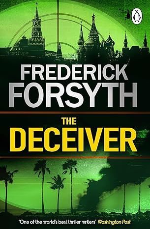 The Deceiver: The roller-coaster thriller from the international master of storytelling