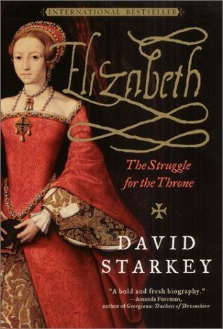 Elizabeth : The Struggle for the Throne Hardback
