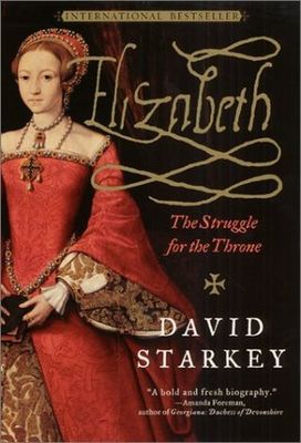 Elizabeth : The Struggle for the Throne Hardback