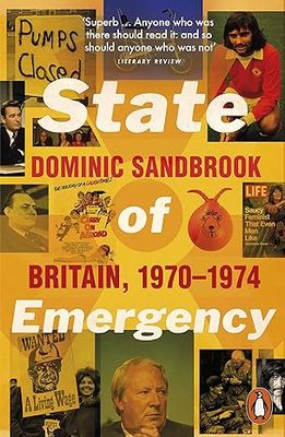State of Emergency: Britain, 1970-1974