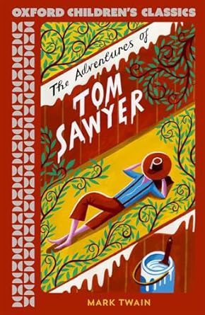 Oxford Children's Classics: The Adventures of Tom Sawyer