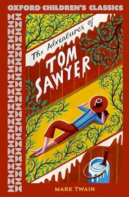 Oxford Children's Classics: The Adventures of Tom Sawyer