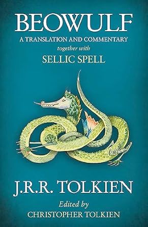 Beowulf: A Translation and Commentary, Together with Sellic Spell