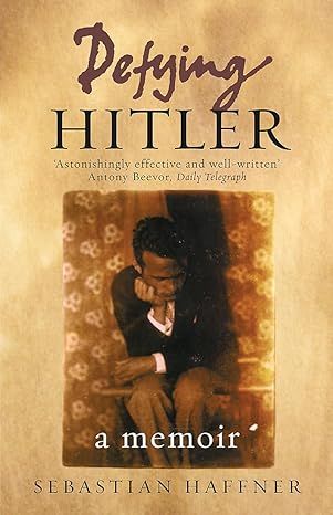 Defying Hitler: A Memoir