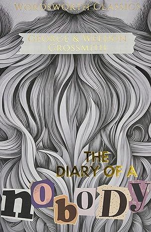 The Diary of a Nobody (Wordsworth Classics)