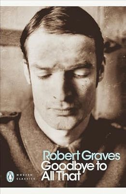 Goodbye to All That (Penguin Modern Classics)