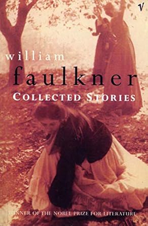 Collected Stories: William Faulkner