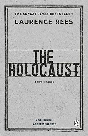 The Holocaust: A New History