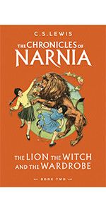 The Lion, the Witch and the Wardrobe: Book 2 in the classic children’s fantasy adventure series (The Chronicles of Narnia)