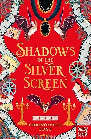 Shadows of the Silver Screen (Twelve Minutes to Midnight Trilogy)