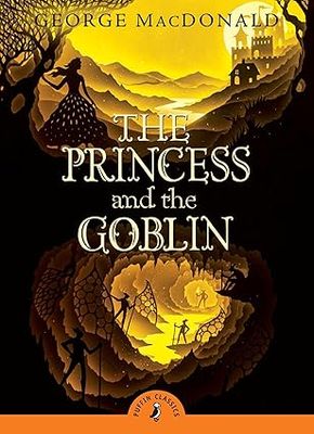 The Princess and the Goblin (Puffin Classics)