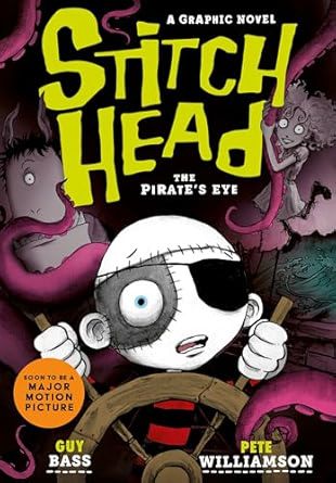 Stitch Head: The Pirate's Eye Graphic Novel (Stitch Head, 2)
