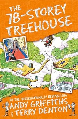 The 78-Storey Treehouse: The Treehouse Book 06 (The Treehouse Series, 6)