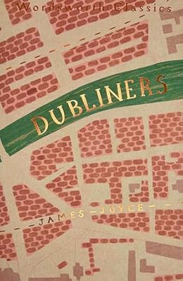 Dubliners (Wordsworth Classics)