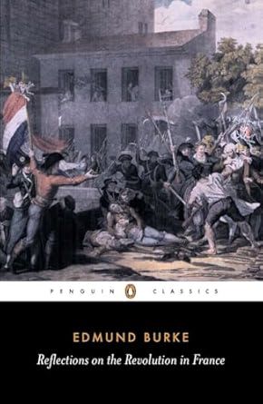 Reflections on the Revolution in France: Edmund Burke (English Library)