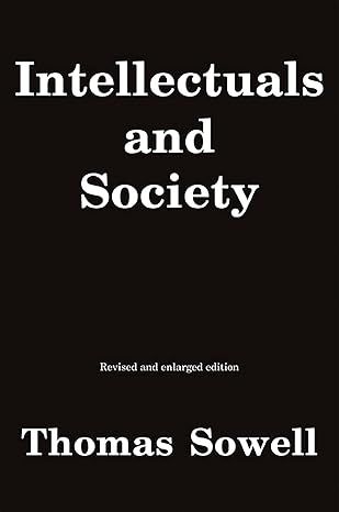 Intellectuals and Society: Revised and Expanded Edition