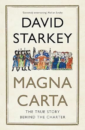 Magna Carta: The True Story Behind the Charter