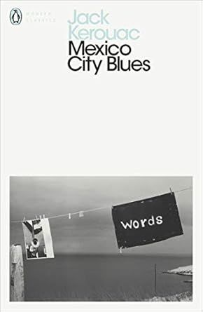 Mexico City Blues (Penguin Modern Classics)
