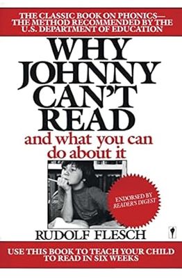 Why Johnny Can't Read: And What You Can Do about It