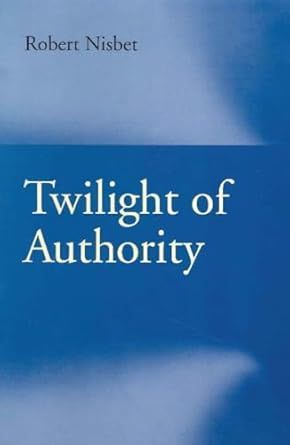Twilight of Authority