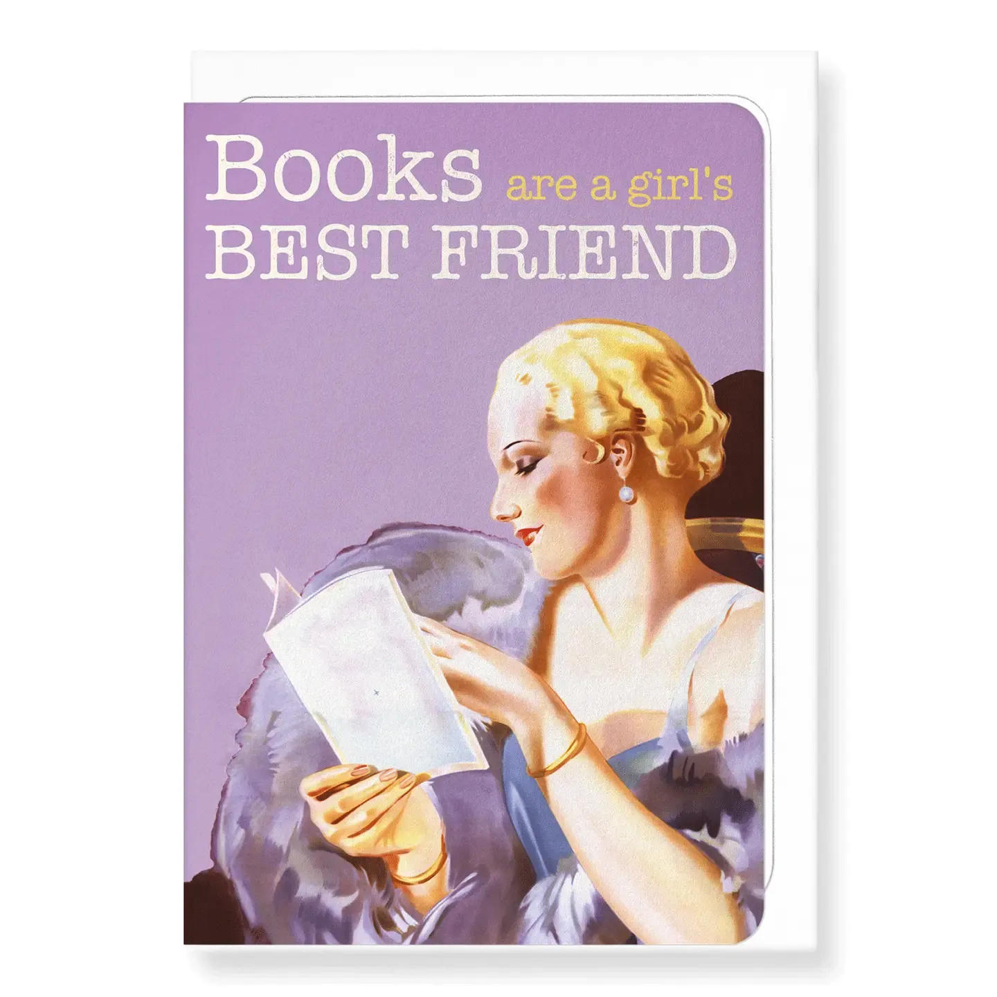 Books Are A Girl’s Best Friend: Greeting Card