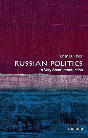 Russian Politics: A Very Short Introduction