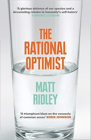 Rational Optimist: How Prosperity Evolves