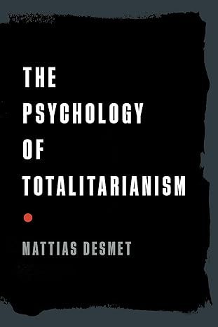 PSYCHOLOGY OF TOTALITARIANISM