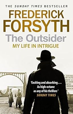 The Outsider: My Life in Intrigue