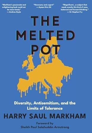 The Melted Pot: Diversity, Antisemitism, and the Limits of Tolerance - Hardcover
