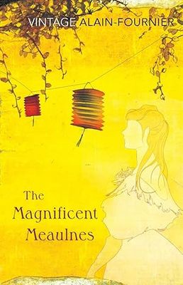 The Magnificent Meaulnes (Le Grand Meaulnes) (Vintage Classics)