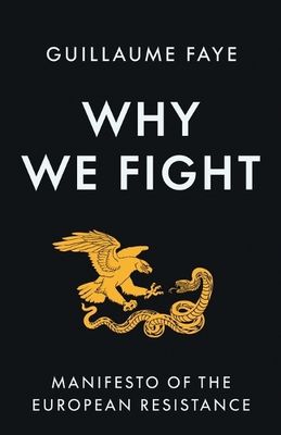 Why We Fight: Manifesto of the European Resistance