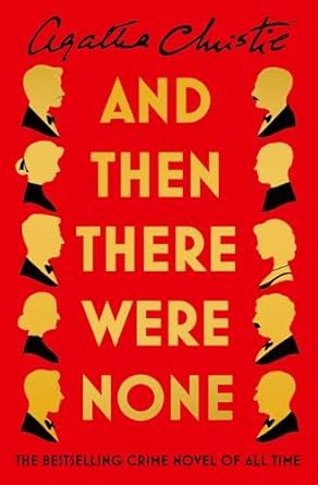 AND THEN THERE WERE NONE: The best-selling murder mystery of all time (The Agatha Christie signature edition, 11)