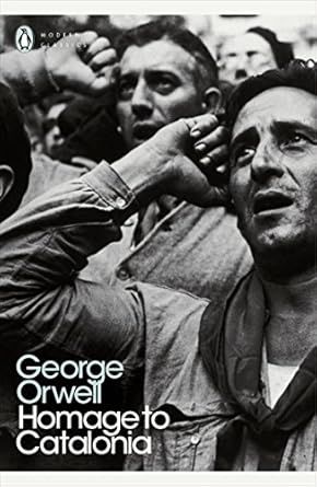Homage to Catalonia: George Orwell (Penguin Modern Classics)