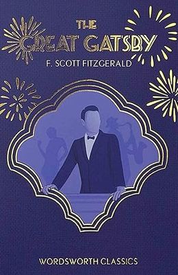The Great Gatsby (Wordsworth Classics)