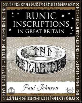 Runic Inscriptions: In Great Britain