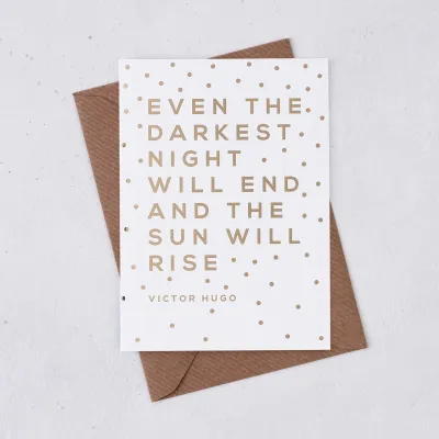Even the Darkest Night Greeting Card