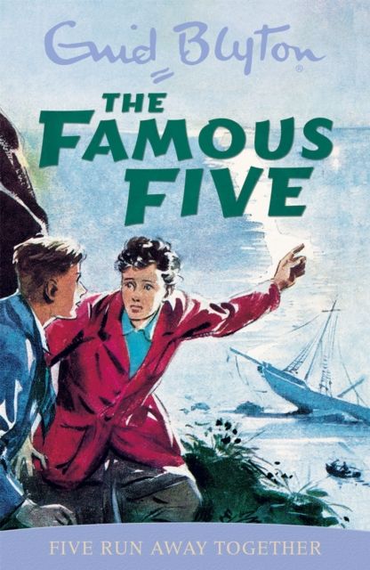 Famous Five: Five Run Away Together - Book 3