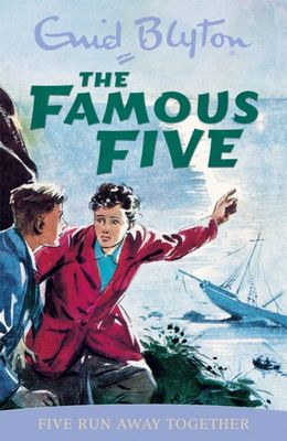 Famous Five: Five Run Away Together - Book 3