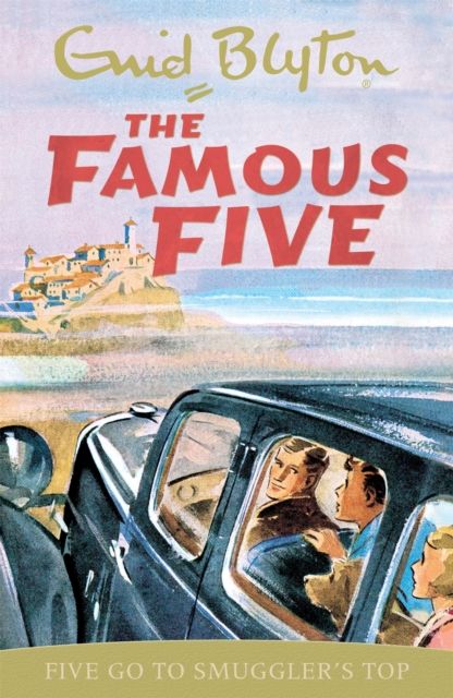Famous Five: Five Go To Smuggler's Top - Book 4