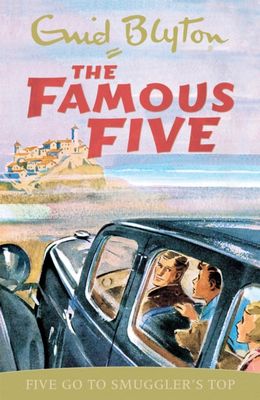 Famous Five: Five Go To Smuggler's Top - Book 4